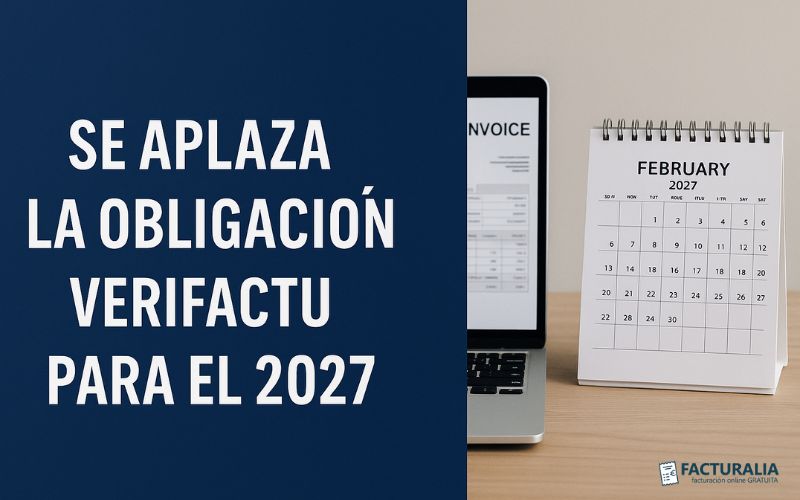 Se aplaza VeriFactu para el 2027